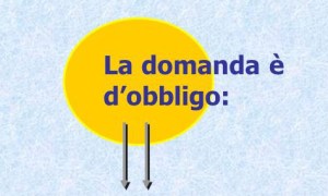 La+domanda+è+d_obbligo-